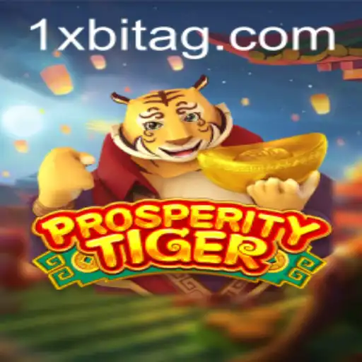 Discover the Thrilling World of ProsperityTiger: An In-Depth Guide and Current Context
