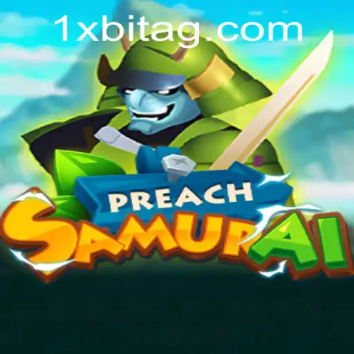 PreachSamurai: An Immersive Gaming Experience Like No Other